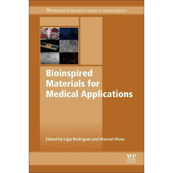 Woodhead Publishing Biomaterials: Bioinspired Materials for Medical Applications (Hardcover)