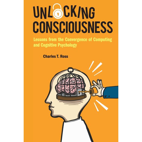 Unlocking Consciousness, (Paperback)