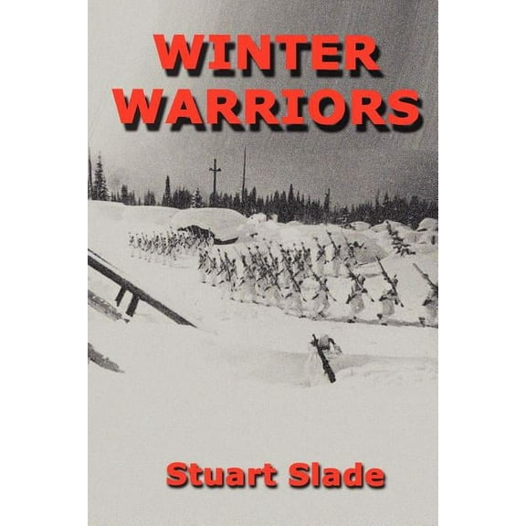 Winter Warriors, (Paperback)