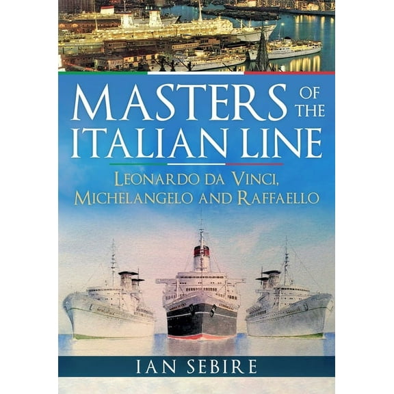 Masters of the Italian Line: Leonardo Da Vinci, Michelangelo and Raffaello, (Paperback)