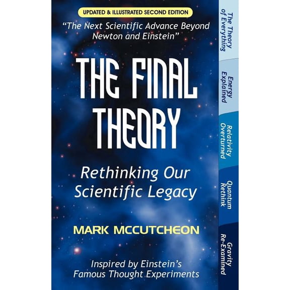 The Final Theory: Rethinking Our Scientific Legacy (Second Edition), (Paperback)