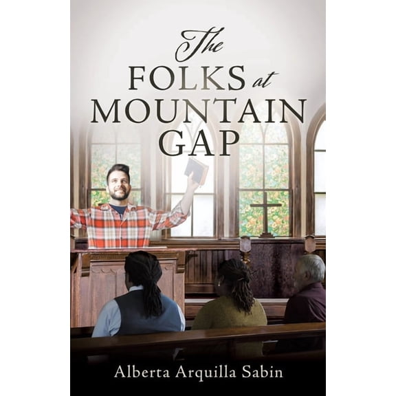 The Folks at Mountain Gap, (Paperback)