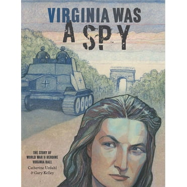 Virginia Was a Spy, (Hardcover)