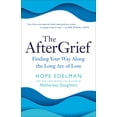 thumbnail image 1 of Pre-Owned The Aftergrief: Finding Your Way Along the Long Arc of Loss (Paperback) 0399179801 9780399179808, 1 of 2