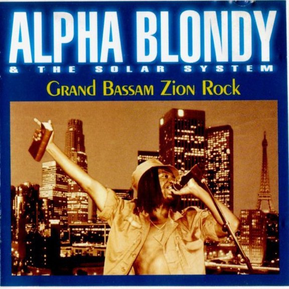 Alpha Blondy - Grand Bassam Zion Rock - Music & Performance - CD