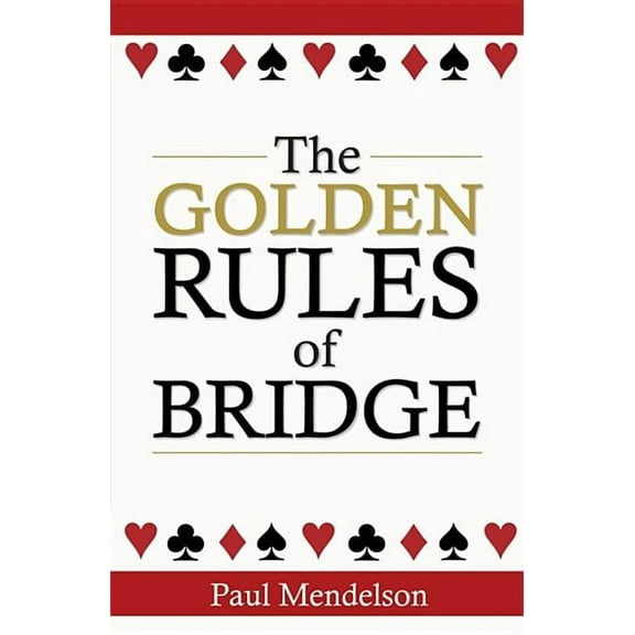 The Golden Rules of Bridge (Paperback)