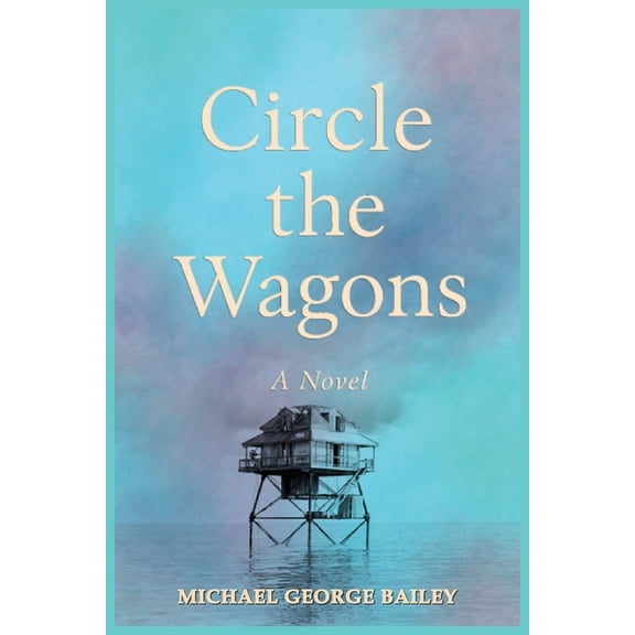 Circle the Wagons, (Paperback)