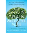 thumbnail image 1 of Pre-Owned The Grain Brain Whole Life Plan: Boost Brain Performance, Lose Weight, and Achieve Optimal Health (Hardcover) by David Perlmutter, 1 of 1
