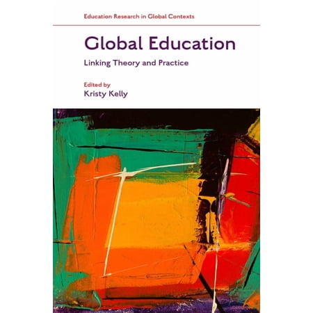 Global Education: Linking Theory and Practice (Hardcover)