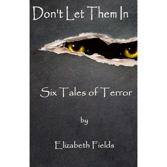 Don't Let Them In, (Paperback)