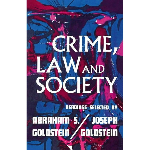 Crime, Law, and Society: Readings, (Paperback)