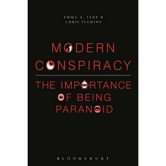 Modern Conspiracy: The Importance of Being Paranoid, (Paperback)