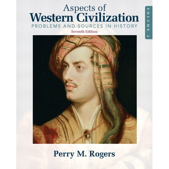 Pre-Owned Aspects of Western Civilization, Volume 2: Problems and Sources in History (Paperback) 0205708323 9780205708321