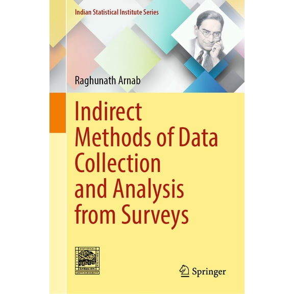 Indian Statistical Institute Indirect Methods of Data Collection and Analysis from Surveys, (Hardcover)