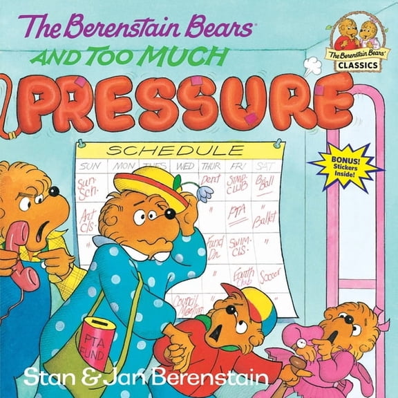 First Time Books The Berenstain Bears and Too Much Pressure, (Paperback)