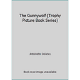 thumbnail image 1 of Pre-Owned The Gunnywolf (Trophy Picture Book Series) (Paperback) 0064433048 9780064433044, 1 of 1