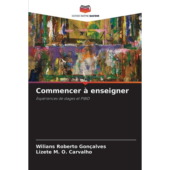 Commencer àenseigner, (Paperback)