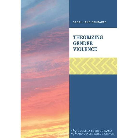 Theorizing Gender Violence, (Paperback)
