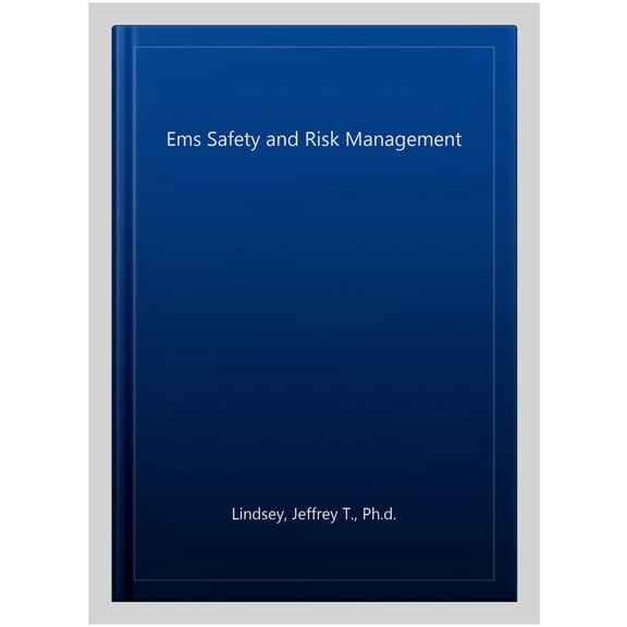 Pre-Owned Paramedic Care: EMS Safety and Risk Management (Paperback)