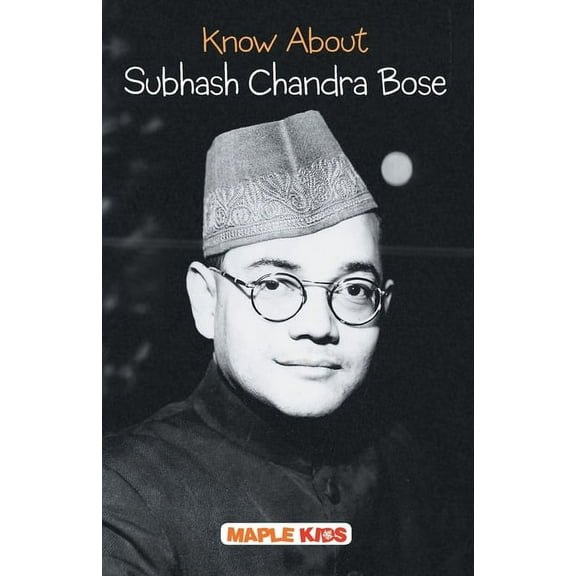 Know About Subhash Chandra Bose, (Paperback)