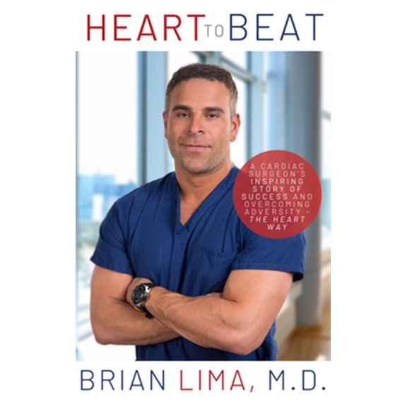 Pre-Owned Heart to Beat: A Cardiac Surgeon's Inspiring Story of Success and Overcoming Adversity--The Heart Way (Paperback) 1950892352 9781950892358