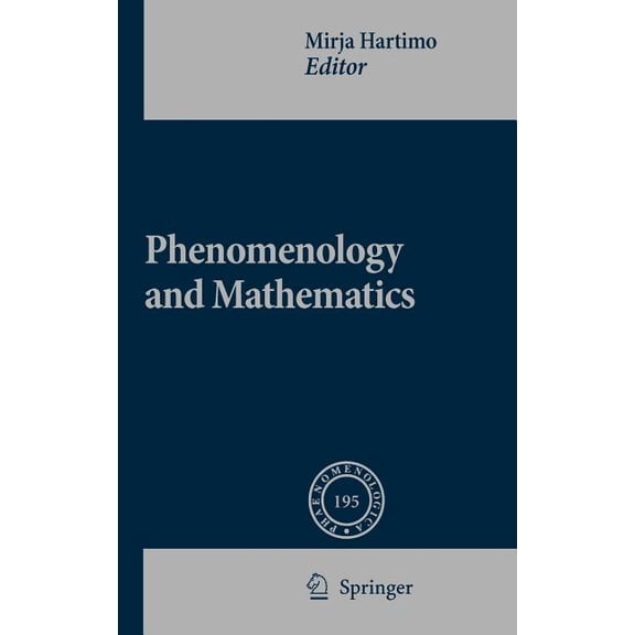 Phaenomenologica Phenomenology and Mathematics, Book 195, (Hardcover)