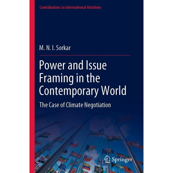 Power and Issue Framing in the Contemporary World: The Case of Climate Negotiation