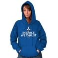 thumbnail image 3 of In Space We Trust Rocket Ship Science Hoodie Sweatshirt Women Men Brisco Brands S, 3 of 6