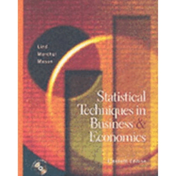 Pre-Owned Statistical Techniques in Business & Economics (Hardcover) by Douglas A Lind