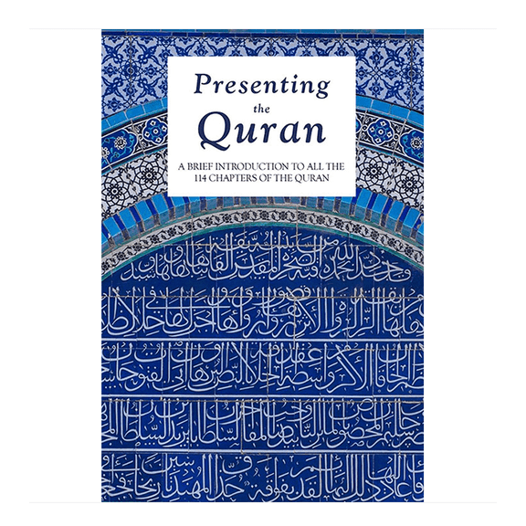 Presenting The Quran