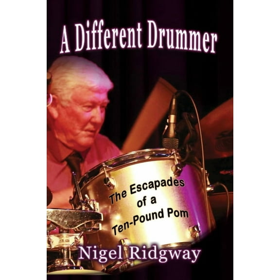 A Different Drummer: The Escapades of a Ten-Pound Pom, (Paperback)