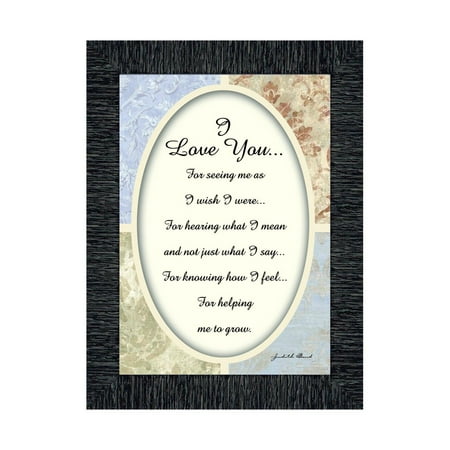 I love you, Framed Poem for Someone Important in Your Life, 7x9 77920