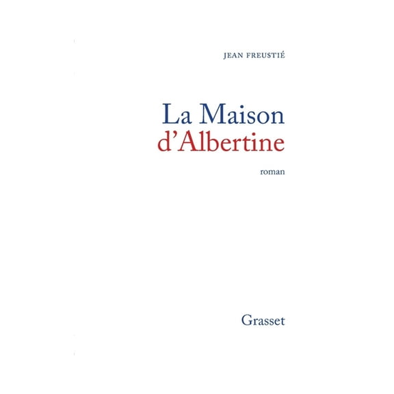 La maison d'Albertine, (Paperback)