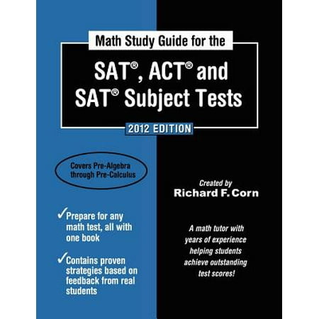 Math Study Guide for the SAT, ACT and SAT Subject