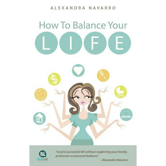 How To Balance Your Life, (Paperback)