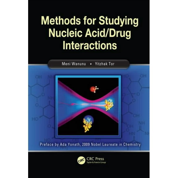 Methods for Studying Nucleic Acid/Drug Interactions, (Hardcover)