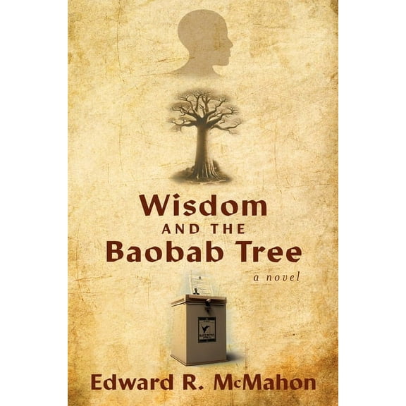 Wisdom and the Baobab Tree, (Paperback)