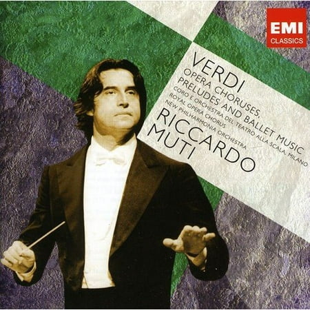 Verdi: Opera Choruses/Overtures/Ballet Music