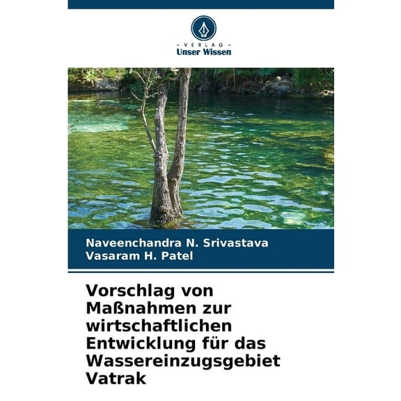 Vorschlag von MaÃnahmen zur wirtschaftlichen Entwicklung fÃ¼r das Wassereinzugsgebiet Vatrak, (Paperback)