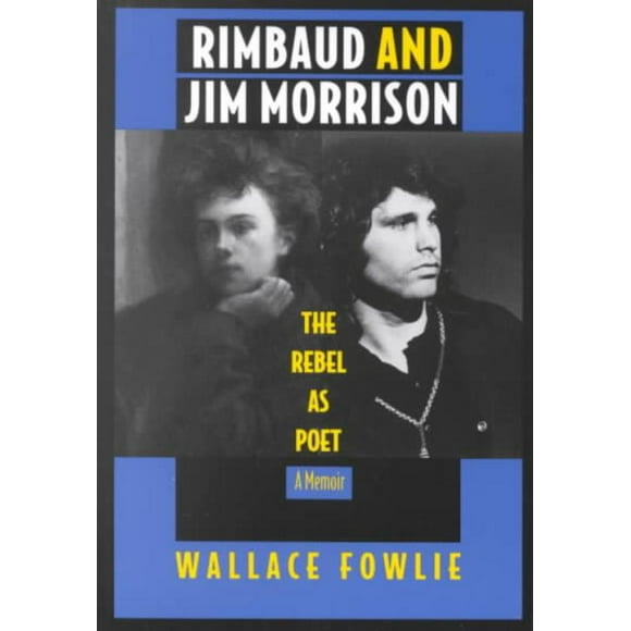 Rimbaud et Jim Morrison, Wallace Fowlie Broché