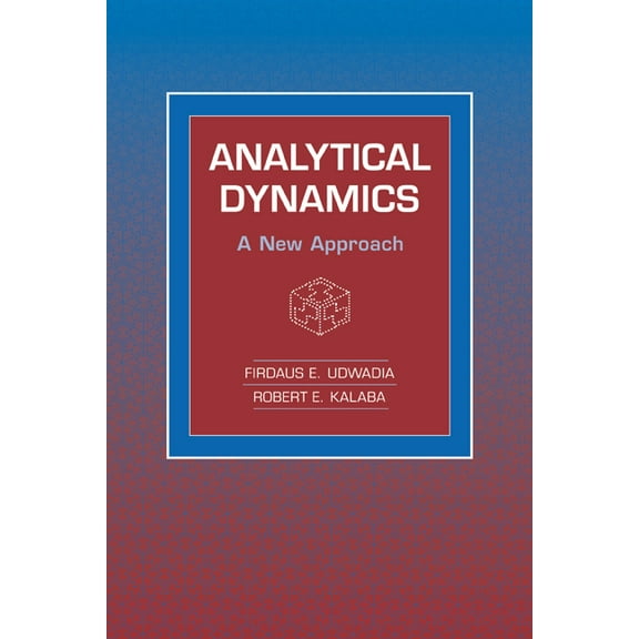 Analytical Dynamics: A New Approach, (Paperback)