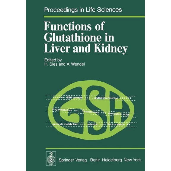 Proceedings in Life Sciences Functions of Glutathione in Liver and Kidney, (Paperback)