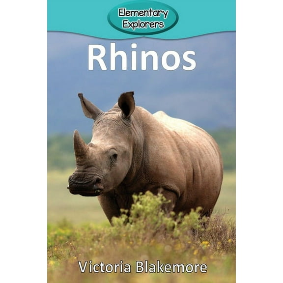 Elementary Explorers Rhinos, Book 66, (Paperback)