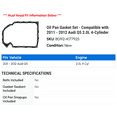 thumbnail image 2 of Oil Pan Gasket Set - Compatible with 2011 - 2012 Audi Q5 2.0L 4-Cylinder, 2 of 2