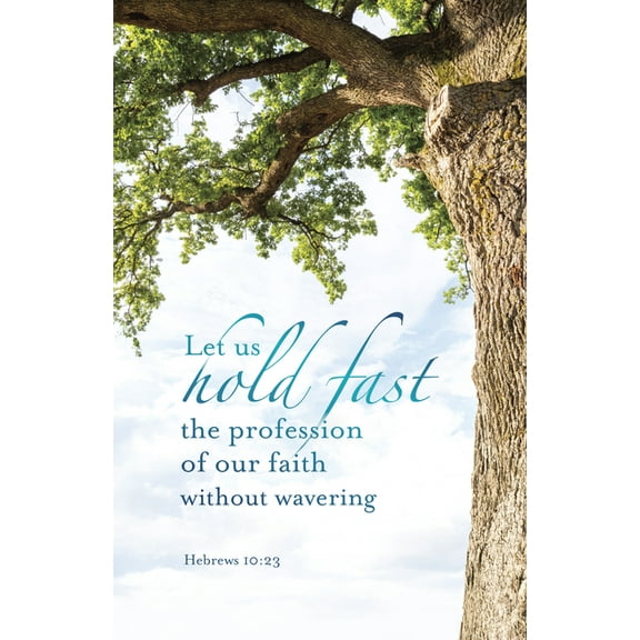 General Worship Bulletin: Hold Fast (Package of 100): Hebrews 10:23 (Kjv), (Paperback)