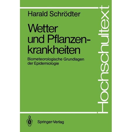 ISBN 9783540179207 product image for Hochschultext: Wetter Und Pflanzenkrankheiten : Biometeorologische Grundlagen De | upcitemdb.com
