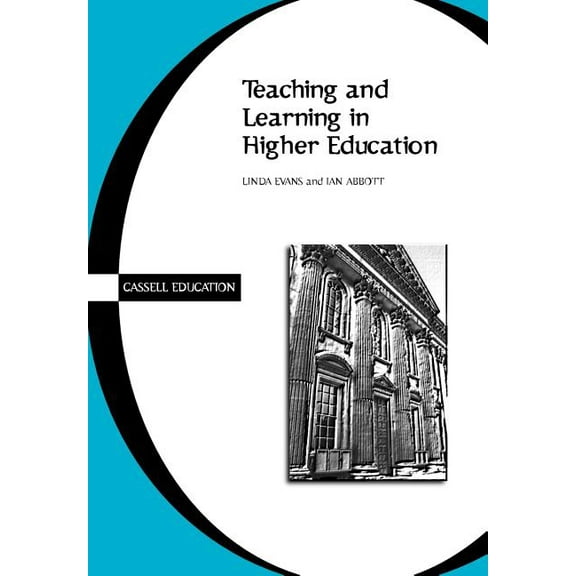 Cassell Education Teaching and Learning in Higher Education, (Paperback)