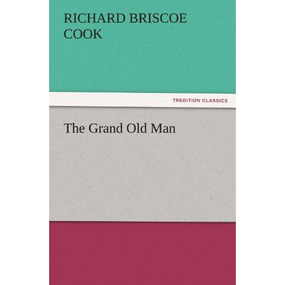 The Grand Old Man