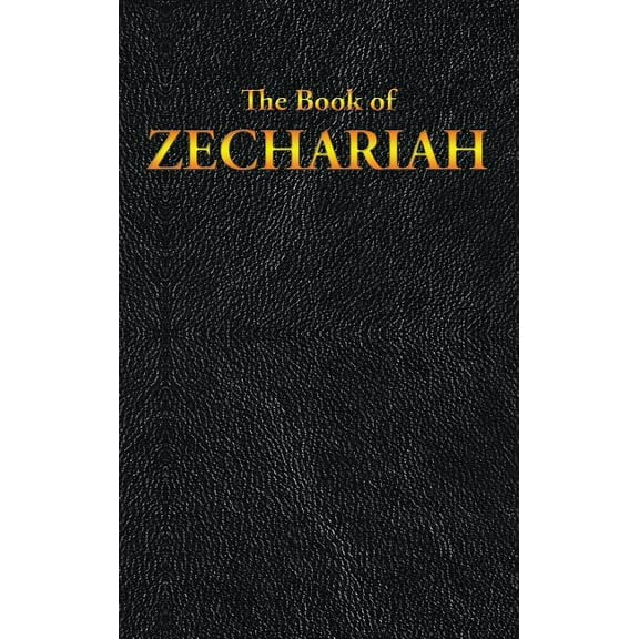 Zechariah: The Book of, (Hardcover)