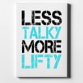thumbnail image 1 of Less Talky More Lifty - 11" x 14" - Decorative Canvas Wall Art - White Edge - 5/8" Gallery Wrapped, 1 of 2